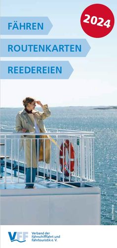 Broschüre „Fähren, Routenkarten, Reedereien“ 2024 - Alle wichtigen Fähr-Verbindungen in Europa auf einen Blick